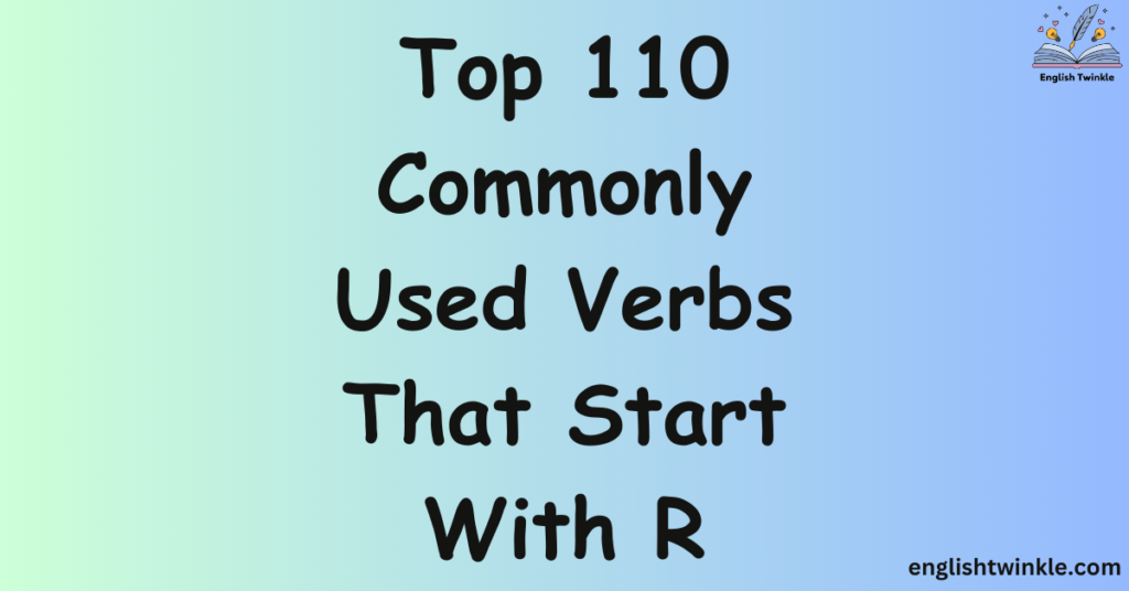 Verbs That Start With R