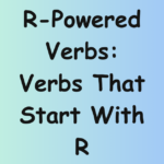 Verbs That Start With R