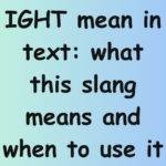 IGHT Mean in Text