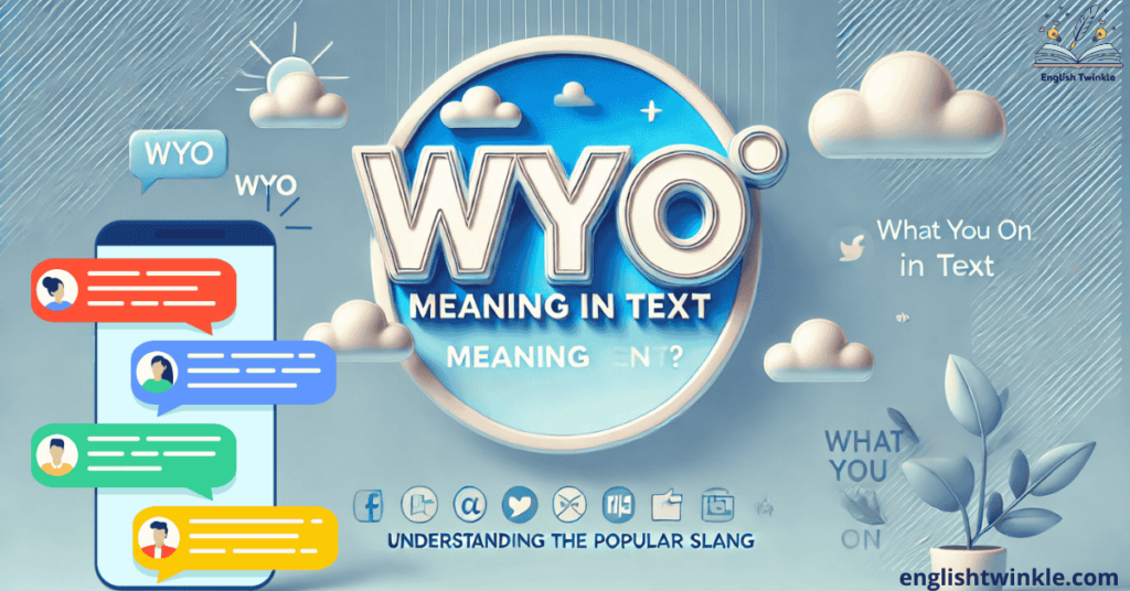 WYO Meaning